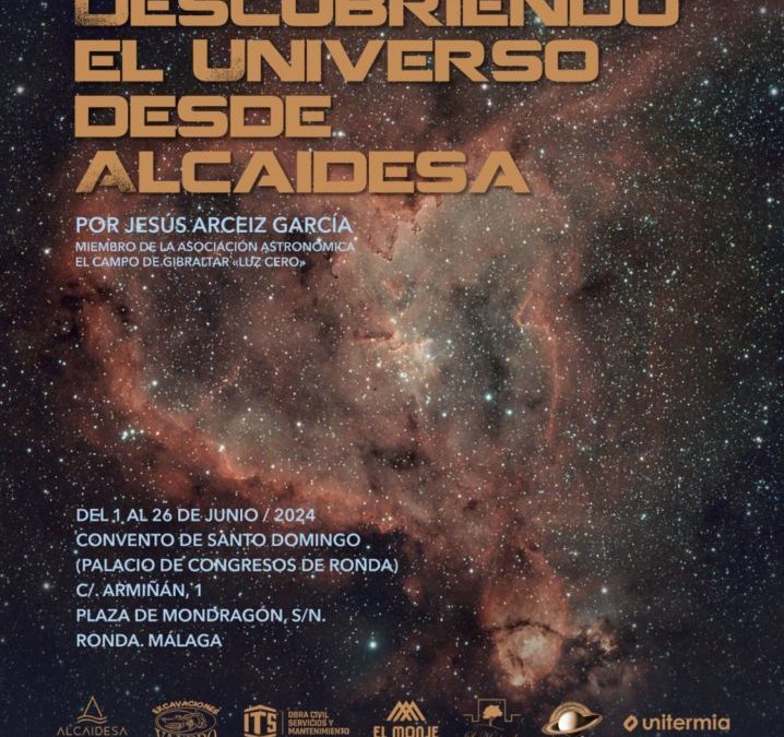 Exposición de Astrofografía Descubriendo el Universo desde Alcaidesa en Ronda
